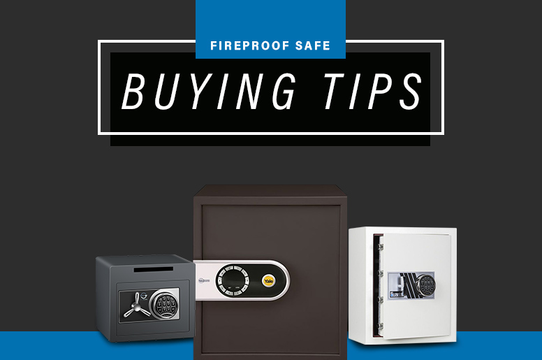 fireproof safe buying tips